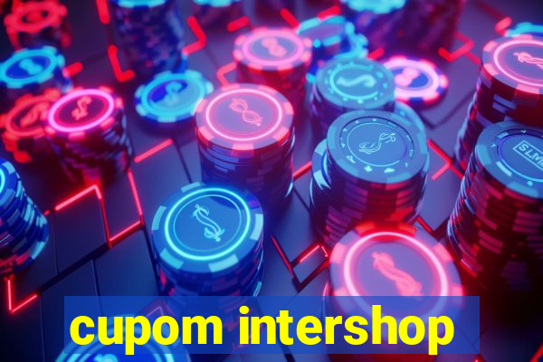 cupom intershop